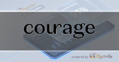 Courage Production