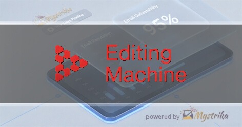 Editing Machine
