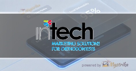 InTech Orthodontics Marketing