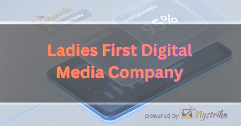 Ladies First Digital Media Company